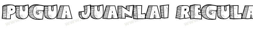 Pugua juanlai Regula字体转换